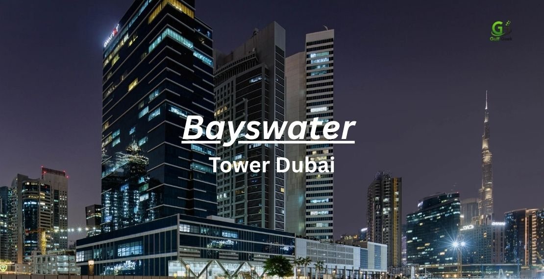 Bayswater Tower Dubai